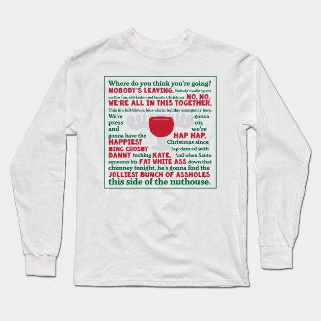 National Lampoon's Christmas Vacation Nobody's Leaving Jolliest Bunch Long Sleeve T-Shirt by Pixel Paragon